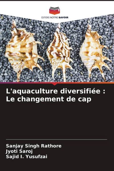 Produktbild: L'aquaculture diversifi&eacute;e : Le changement de cap