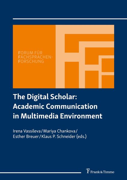 Produktbild: The Digital Scholar: Academic Communication in Multimedia Environment