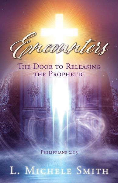 Produktbild: ENCOUNTERS, The Door to Releasing the Prophetic