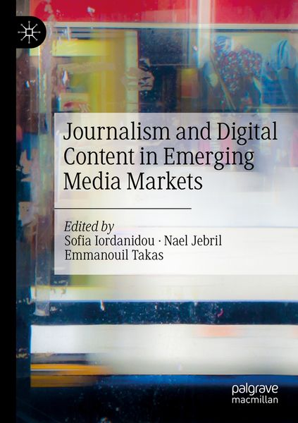 Produktbild: Journalism and Digital Content in Emerging Media Markets