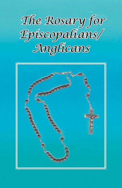 Produktbild: The Rosary for Episcopalians/Anglicans