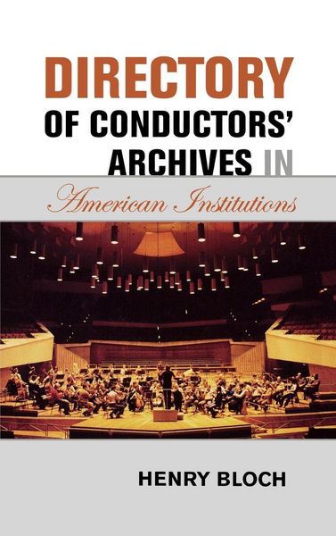 Produktbild: Directory of Conductors' Archives in American Institutions