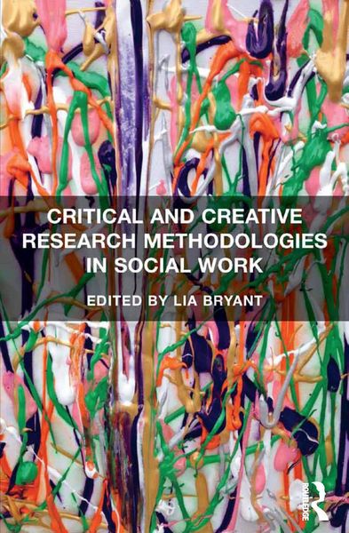 Produktbild: Critical and Creative Research Methodologies in Social Work