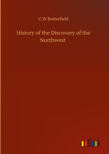 Produktbild: History of the Discovery of the Northwest