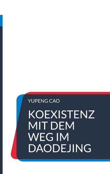 Produktbild: Koexistenz mit dem Weg im Daodejing