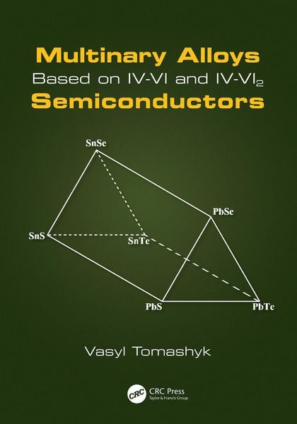Produktbild: Multinary Alloys Based on IV-VI and IV-VI2 Semiconductors