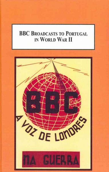 Produktbild: BBC Broadcasts to Portugal in World War II