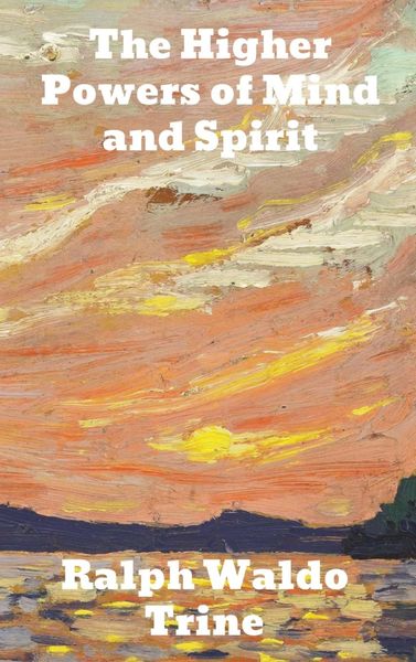 Produktbild: The Higher Powers of Mind and Spirit