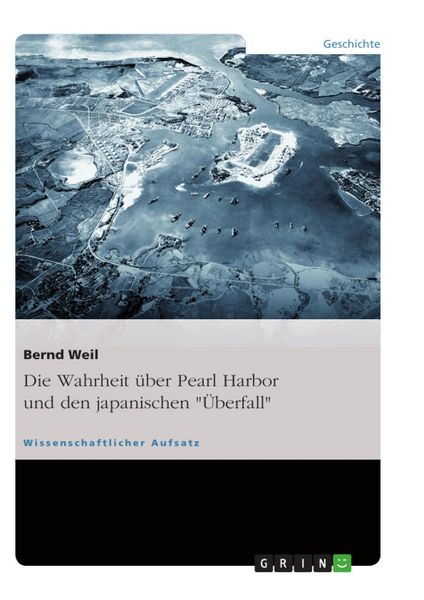 Produktbild: Die Wahrheit &uuml;ber Pearl Harbor und den japanischen "&Uuml;berfall"
