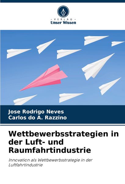 Produktbild: Wettbewerbsstrategien in der Luft- und Raumfahrtindustrie