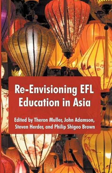 Produktbild: Re-Envisioning EFL Education in Asia