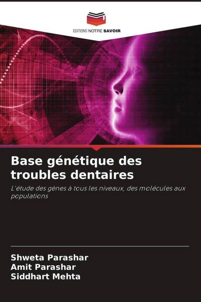 Produktbild: Base g&eacute;n&eacute;tique des troubles dentaires