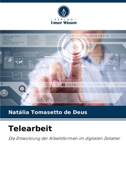 Telearbeit, Taschenbuch von Natália Tomasetto de Deus, Verlag Unser Wissen, 9786208030933