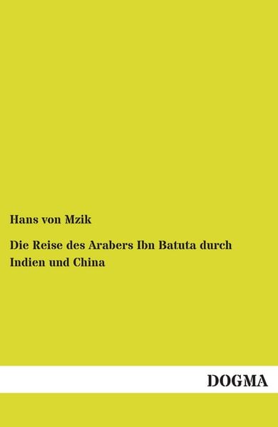 Produktbild: Die Reise des Arabers Ibn Batuta durch Indien und China