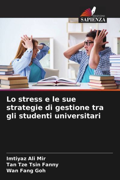 Produktbild: Lo stress e le sue strategie di gestione tra gli studenti universitari