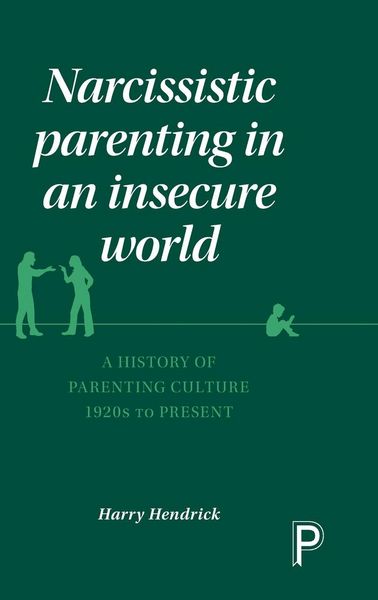 Produktbild: Narcissistic parenting in an insecure world