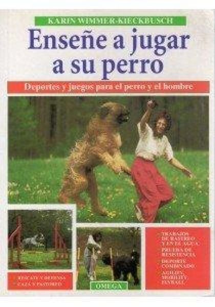 Produktbild: Ense&ntilde;e a jugar a su perro : deportes y juegos para el perro y el hombre
