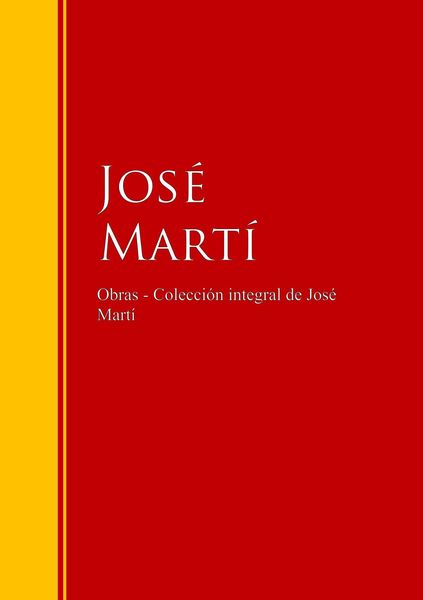 Produktbild: Obras - Colecci&oacute;n de Jos&eacute; Mart&iacute;