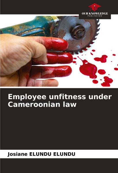 Produktbild: Elundu Elundu, J: Employee unfitness under Cameroonian law