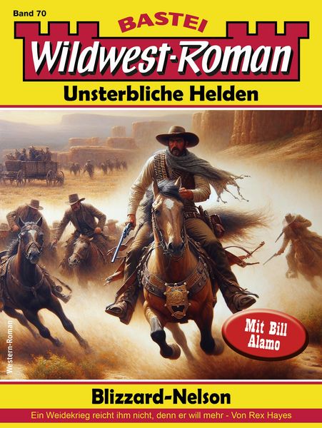 Wildwest-Roman - Unsterbliche Helden 70