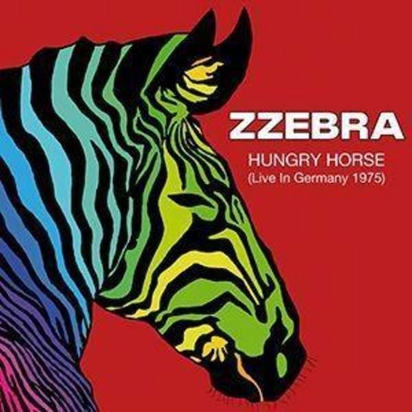Hungry Horse (Live in Germany 1975) - Zzebra, CD