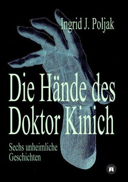 Produktbild: Die H&auml;nde des Doktor Kinich