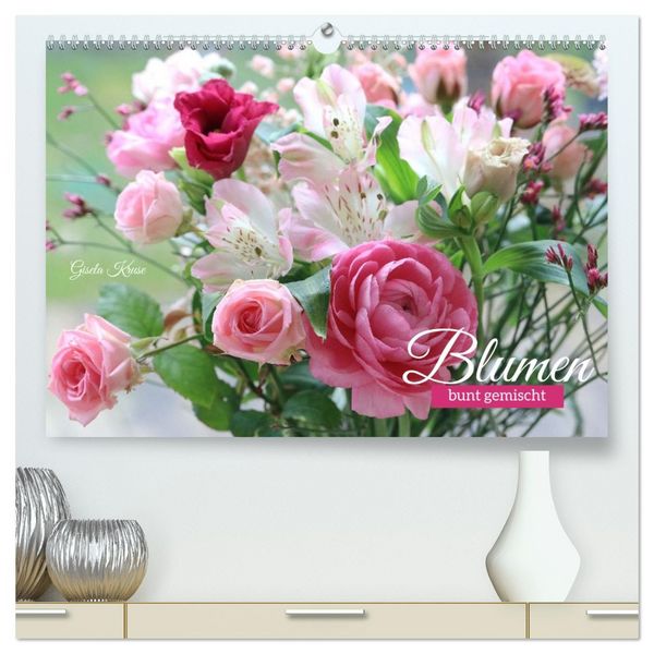 Produktbild: Blumen, bunt gemischt (hochwertiger Premium Wandkalender 2027 DIN A2 quer), Kunstdruck in Hochglanz