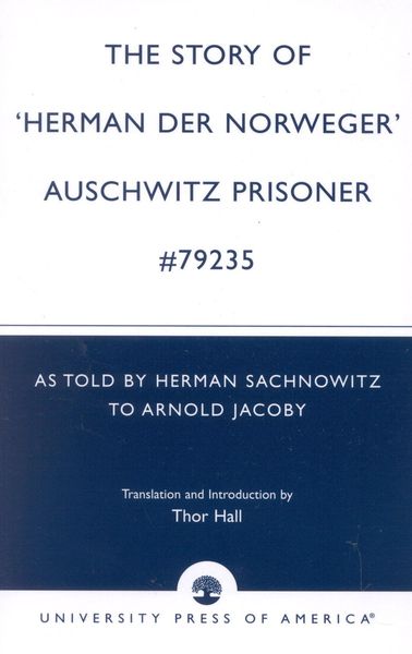 Produktbild: The Story of 'Hernan Der Norweger' Auschwitz Prisoner #79235