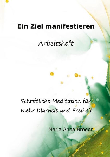 Produktbild: Ein Ziel manifestieren