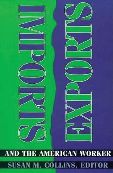 Produktbild: Imports, Exports, and the American Worker