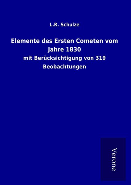 Produktbild: Elemente des Ersten Cometen vom Jahre 1830