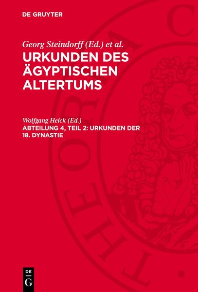 Urkunden des ägyptischen Altertums / Urkunden der 18. Dynastie