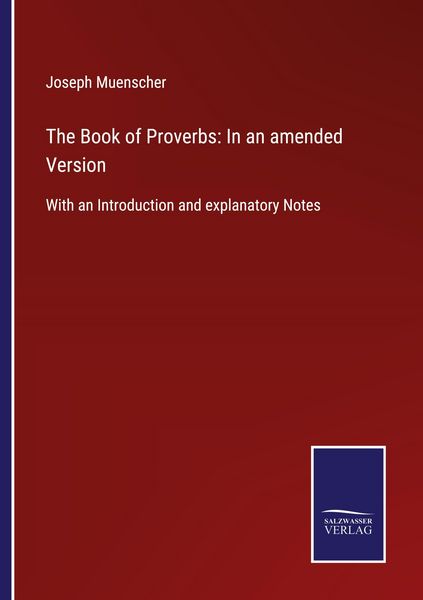 Produktbild: The Book of Proverbs: In an amended Version