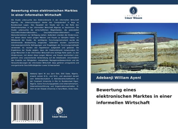Bewertung eines elektronischen Marktes in einer informellen Wirtschaft, Taschenbuch von Adebanji William Ayeni, Verlag Unser Wissen, 9786208915735