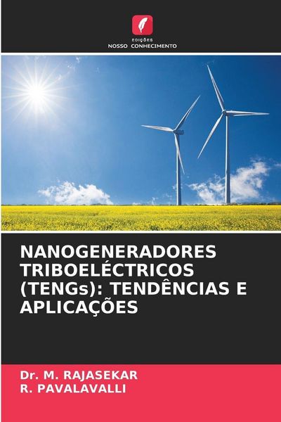 Produktbild: Nanogeneradores Triboel&eacute;ctricos (tengs): Tend&ecirc;ncias E Aplica&ccedil;&otilde;es