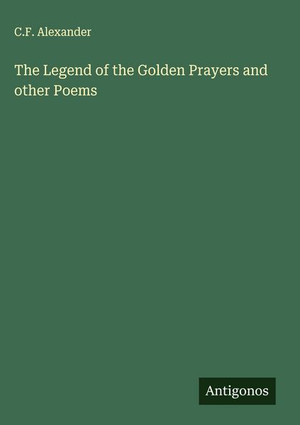 Produktbild: The Legend of the Golden Prayers and other Poems