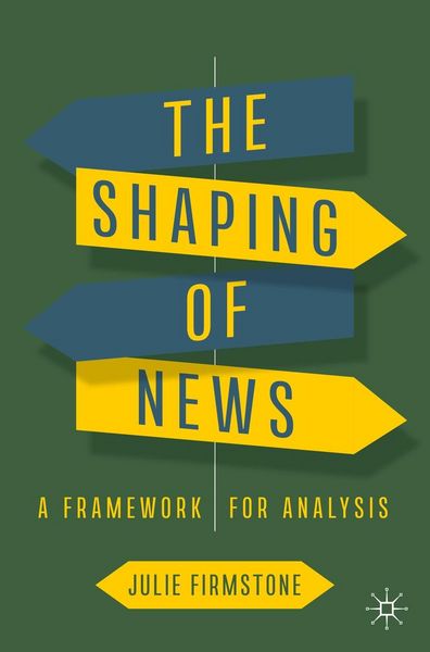 Produktbild: The Shaping of News