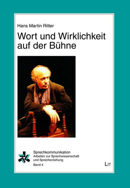 Produktbild: Ritter, H: Wort und Wirklichkeit auf der B&uuml;hne