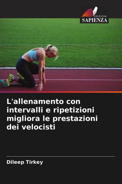 Produktbild: L'allenamento con intervalli e ripetizioni migliora le prestazioni dei velocisti
