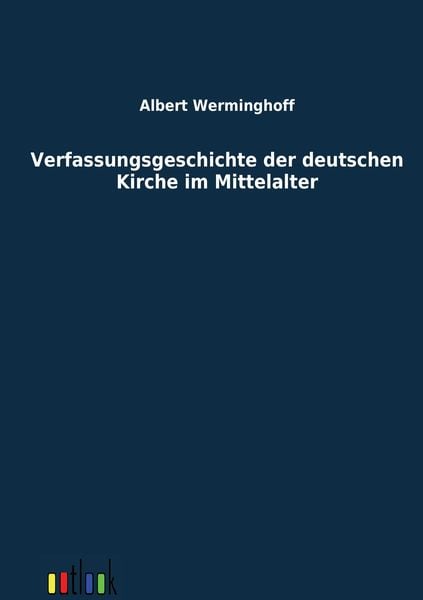 Produktbild: Verfassungsgeschichte der deutschen Kirche im Mittelalter