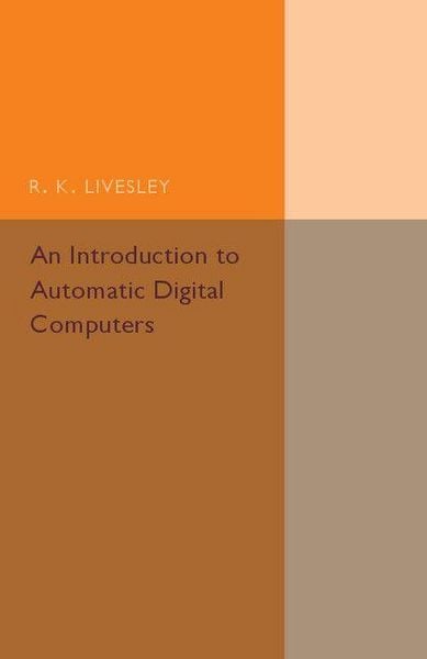 Produktbild: An Introduction to Automatic Digital Computers