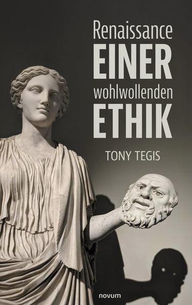 Produktbild: Renaissance einer wohlwollenden Ethik