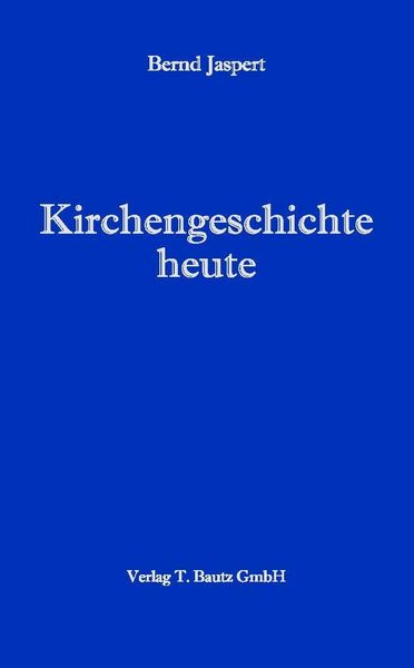 Produktbild: Kirchengeschichte heute