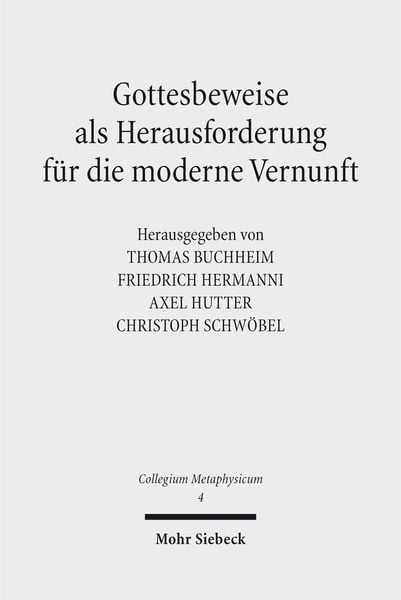 Produktbild: Gottesbeweise als Herausforderung f&uuml;r die moderne Vernunft
