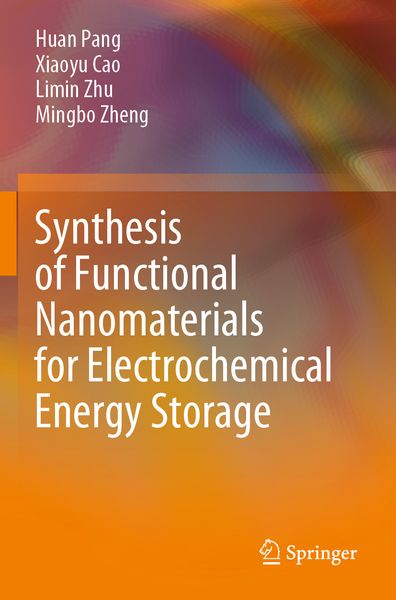Produktbild: Synthesis of Functional Nanomaterials for Electrochemical Energy Storage