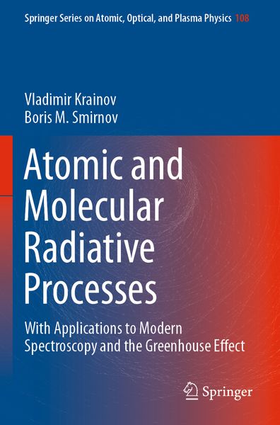 Produktbild: Atomic and Molecular Radiative Processes