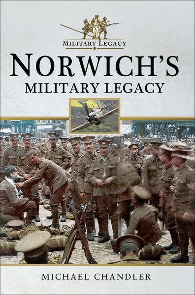 Produktbild: Norwich's Military Legacy