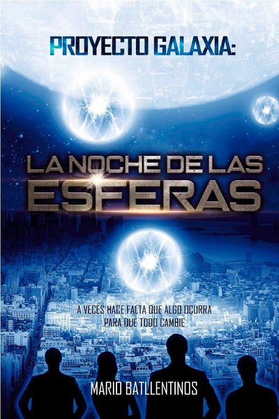 Produktbild: Proyecto Galaxia : la noche de las esferas