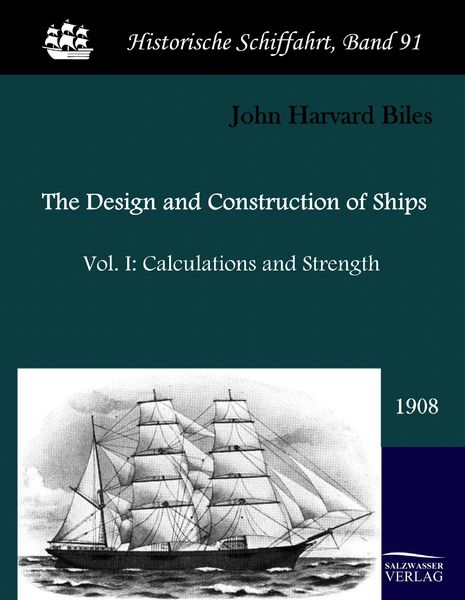 Produktbild: The Design and Construction of Ships (1908)
