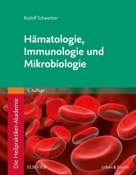Produktbild: Die Heilpraktiker-Akademie. H&auml;matologie, Immunologie und Mikrobiologie